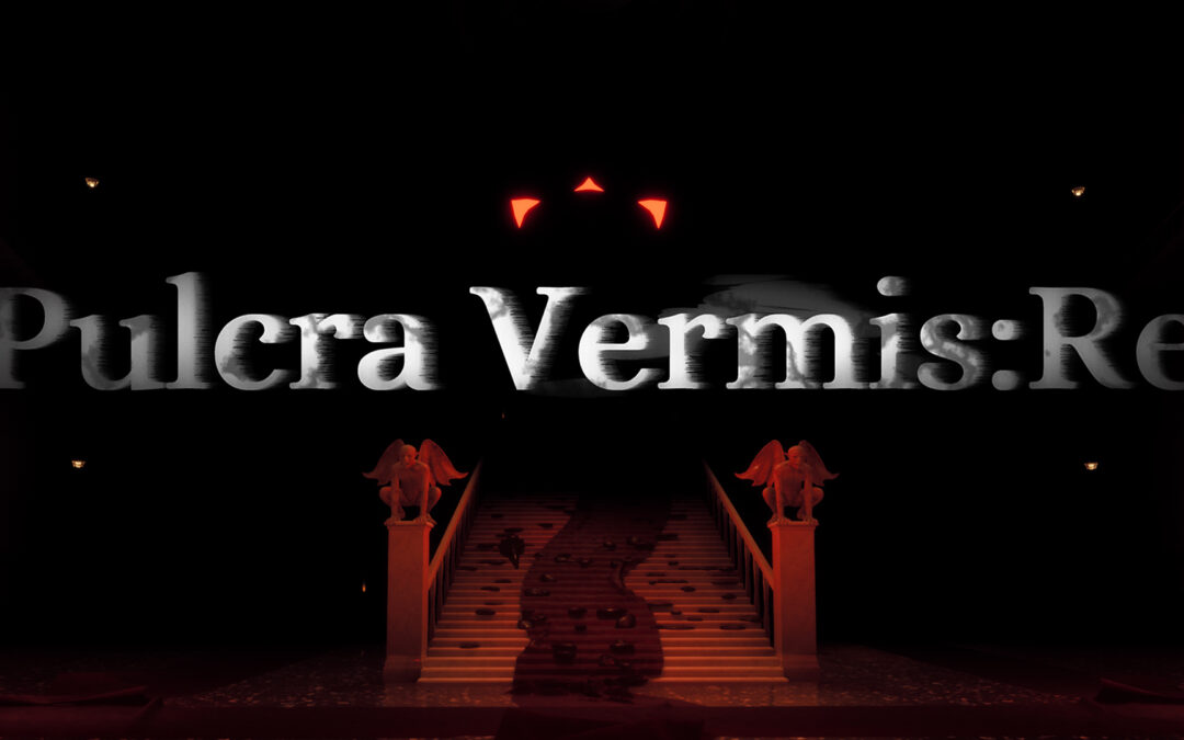 Pulcra Vermis:Re