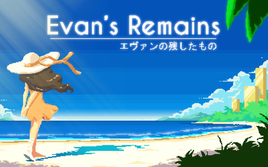 Evan’s Remains