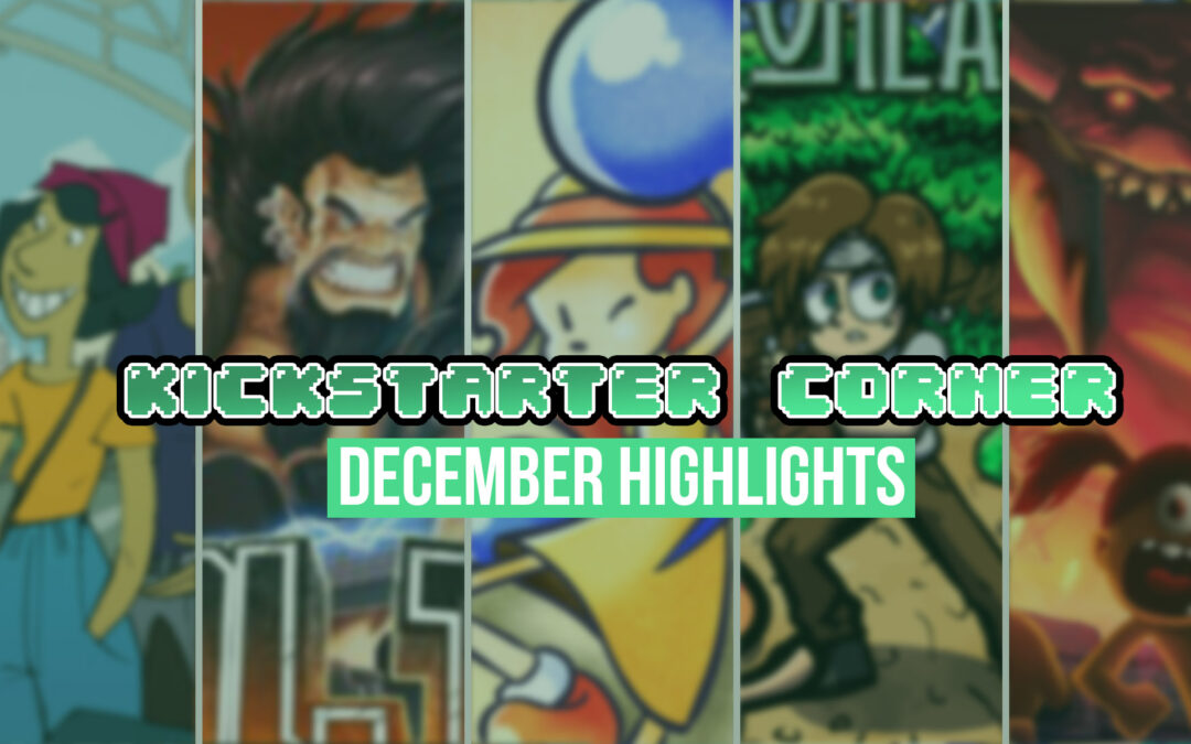 Kickstarter Corner – December Highlights
