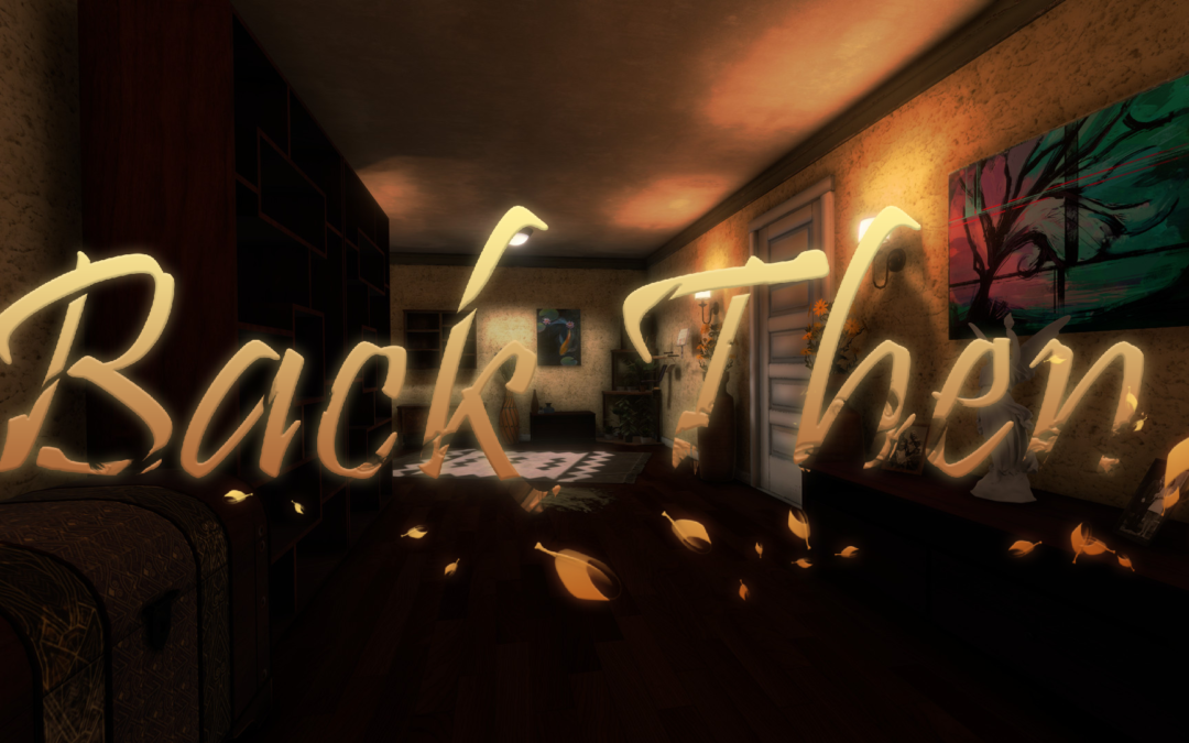 Back Then – Story Teaser Trailer